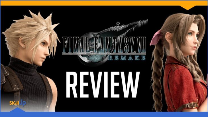 Final Fantasy VII Remake – Review by Skill Up