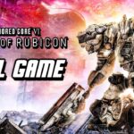 Armored Core 6 Fires of Rubicon – Full Game Gameplay Walkthrough