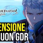 Granblue Fantasy Relink RECENSIONE: un GDR per tutti!